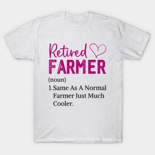 Funny retired farmer Funny Retirement Tractor farmer wife T-Shirt